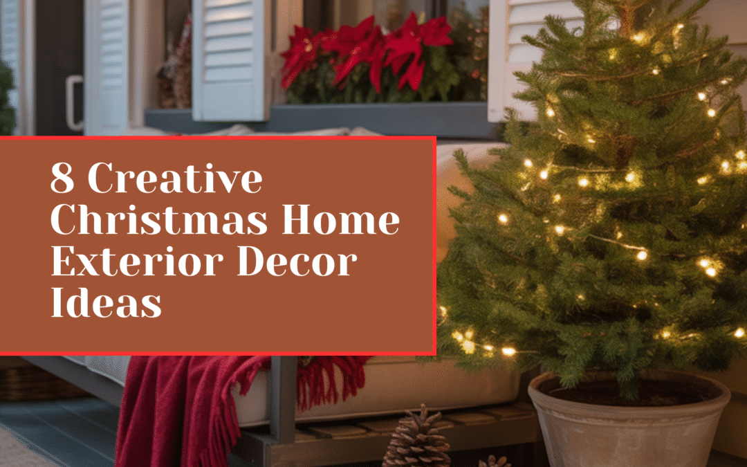 8 Creative Christmas Home Exterior Decor Ideas